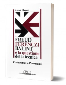 Freud, Ferenczi, Balint e la questione della tecnica